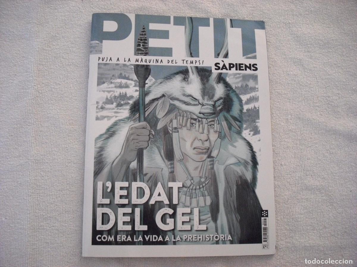 Coleccionismo de Revistas y Peri&oacute;dicos: REVISTA PETIT SAPIENS . L&acute;EDAT DEL GEL . CATALAN