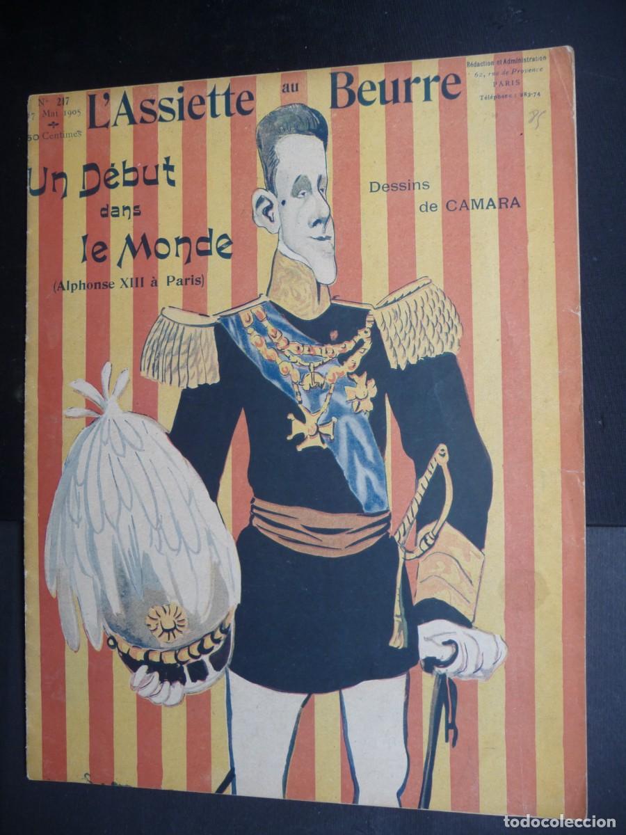 Coleccionismo de Revistas y Peri&oacute;dicos: L'ASSIETTE AU BEURRE - UN D&Eacute;BUT DANS LE MONDE. ALPHONSE XIII A PARIS - 1905