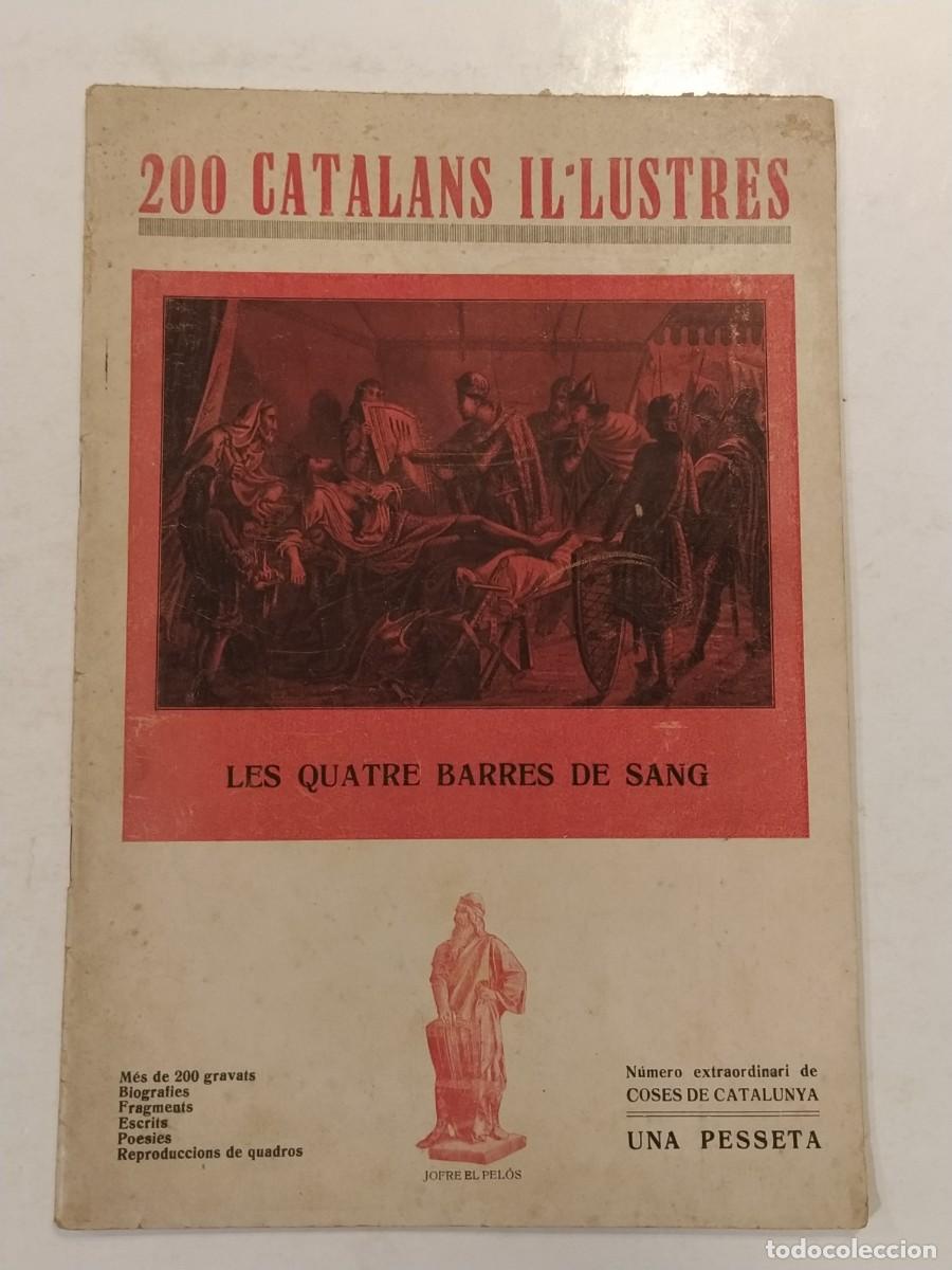 Coleccionismo de Revistas y Peri&oacute;dicos: 200 CATALANS IL&middot;LUSTRES - NUMERO EXTRAORDINARI COSES DE CATALUNYA - REVISTA ANTIGA -(V-27.722)