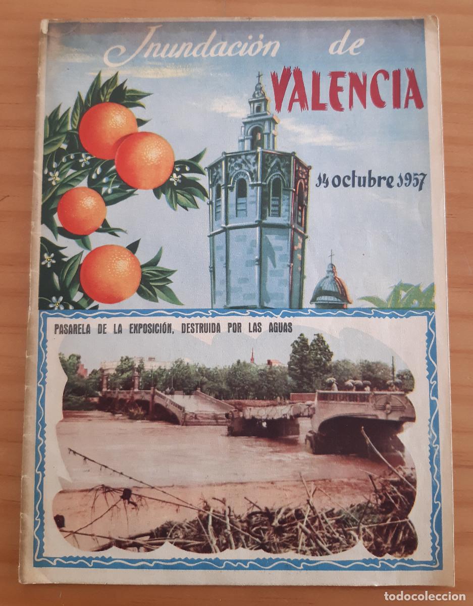Collezionismo di Riviste e Giornali: INUNDACI&Oacute;N DE VALENCIA - 14 OCTUBRE 1957 - 21,50 X 16 CMS.