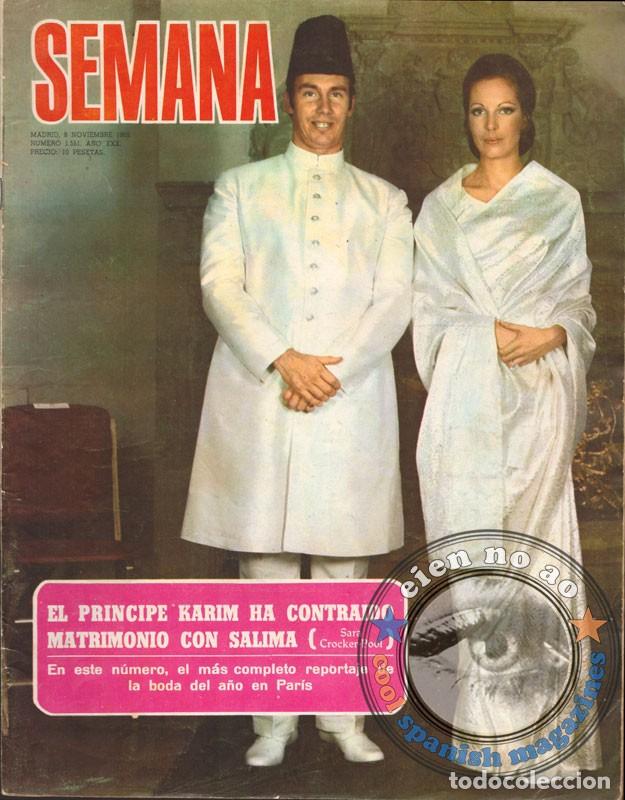 Sammeln von Zeitschriften und Zeitungen: SEMANA 1551 1969 KARIM AGA KHAM SALIMAH Boda Farah DIBA Claudia CARDINALE Liz TAYLOR Matt MONRO