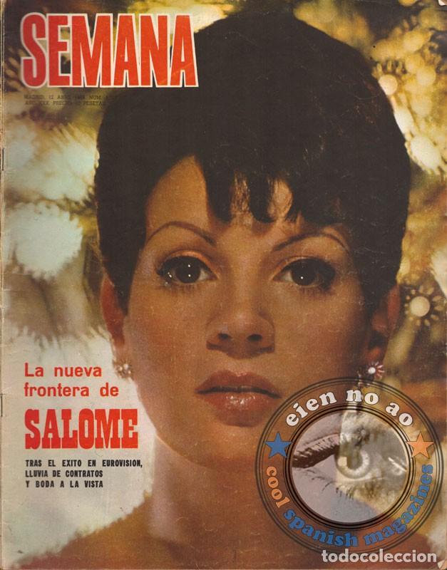 Coleccionismo de Revistas y Peri&oacute;dicos: SEMANA 1521 1969 SALOME Virna LISI Claudia CARDINALE Sophia LOREN PINITO DEL ORO SHEILA