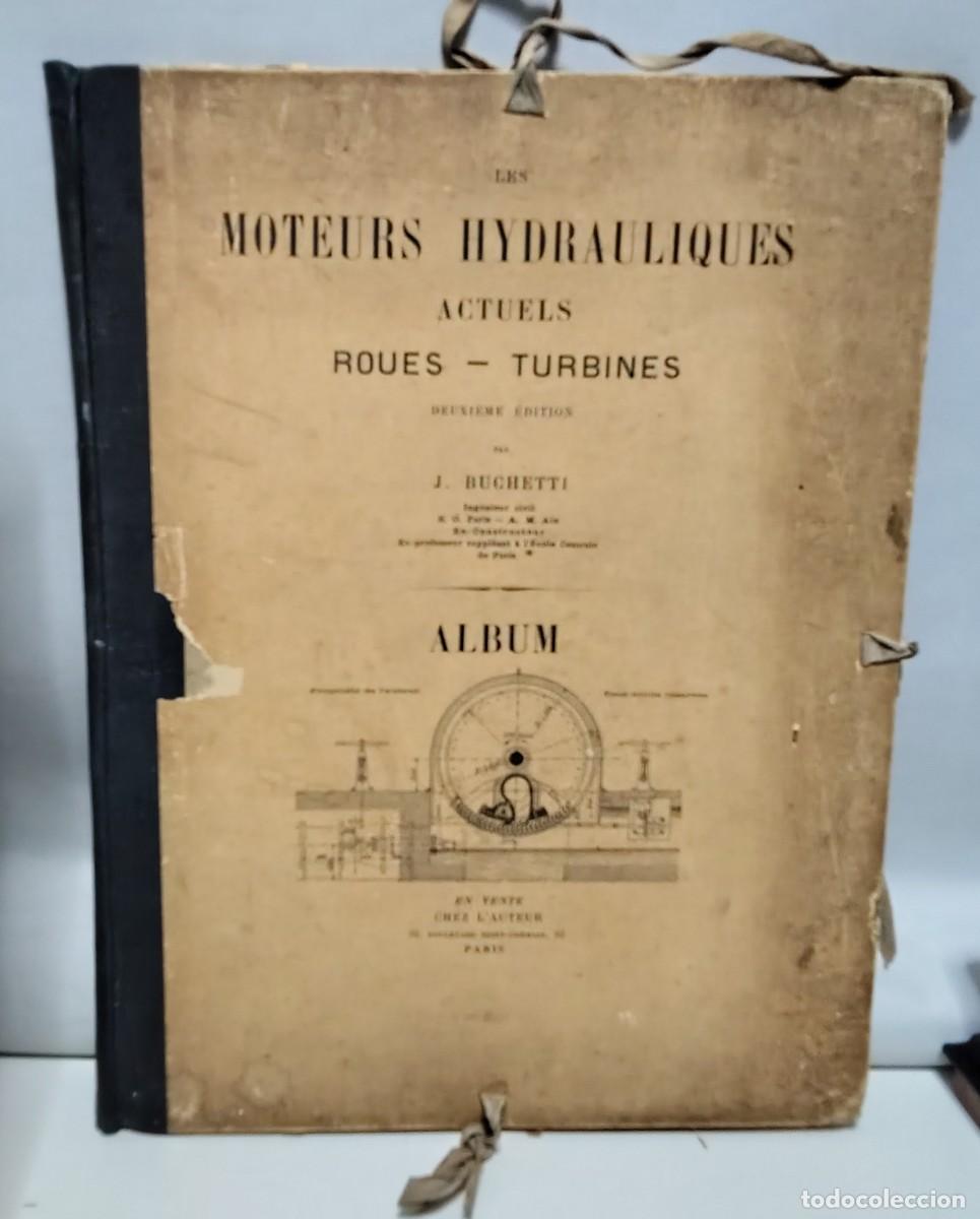 Coleccionismo de Revistas y Peri&oacute;dicos: &rdquo;Les Moteurs Hydrauliques Actuels. Roues &mdash; Turbines&rdquo;. 1890