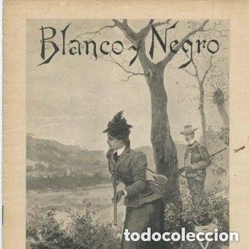 Coleccionismo de revistas y peri&oacute;dicos: Revista Blanco y negro, original,18 de Diciembre de 1897, n&uacute;mero 346