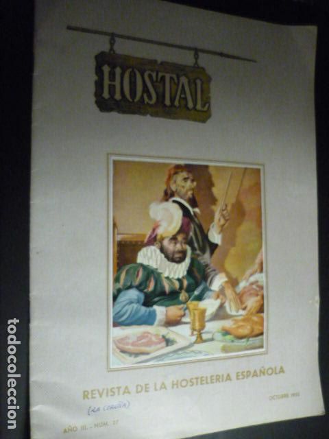 Coleccionismo de revistas y peri&oacute;dicos: HOSTAL REVISTA DE LA HOSTELERIA ESPA&Ntilde;OLA OCTUBRE 1952 REPORTAJE SOBRE LA CORU&Ntilde;A TURISMO