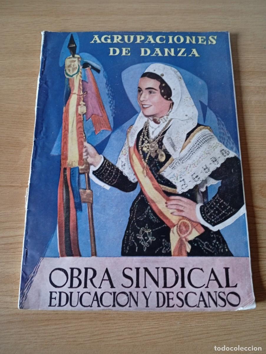 Coleccionismo de revistas y peri&oacute;dicos: AGRUPACION DE DANZA - OBRA SINDICAL EDUCACION Y DESCANSO