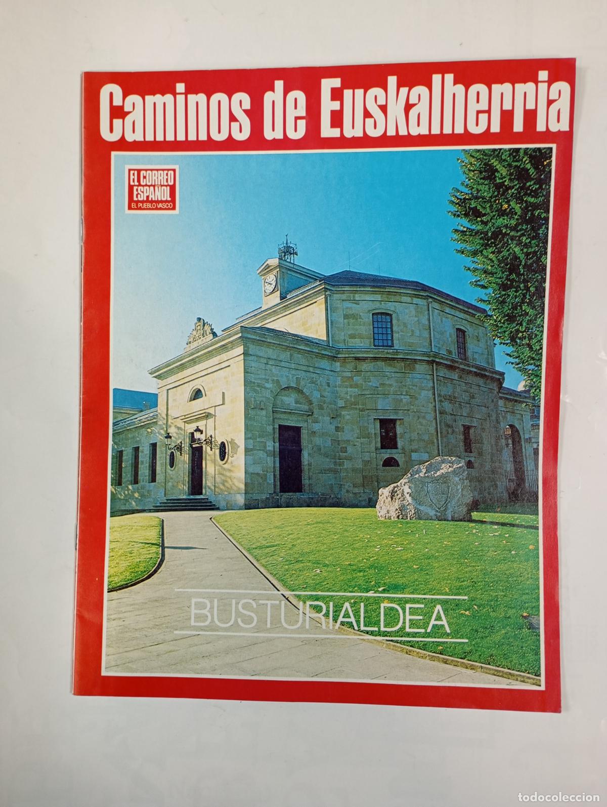 Coleccionismo de Revistas y Peri&oacute;dicos: REVISTA FASC&Iacute;CULO CAMINOS DE EUSKAL HERR&Iacute;A. PER&Iacute;ODICO EL CORREO. BUSTURIALDEA. TDKR26