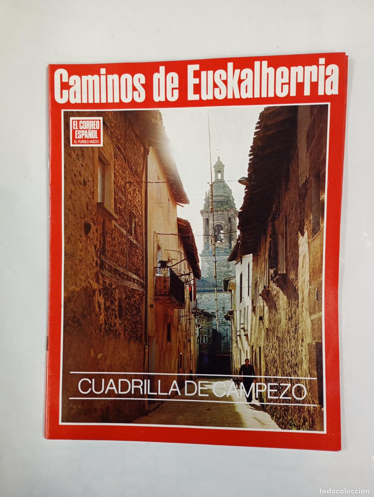 Coleccionismo de Revistas y Peri&oacute;dicos: REVISTA FASC&Iacute;CULO CAMINOS DE EUSKAL HERR&Iacute;A. PER&Iacute;ODICO EL CORREO. CUADRILLA CAMPEZO. TDKR26