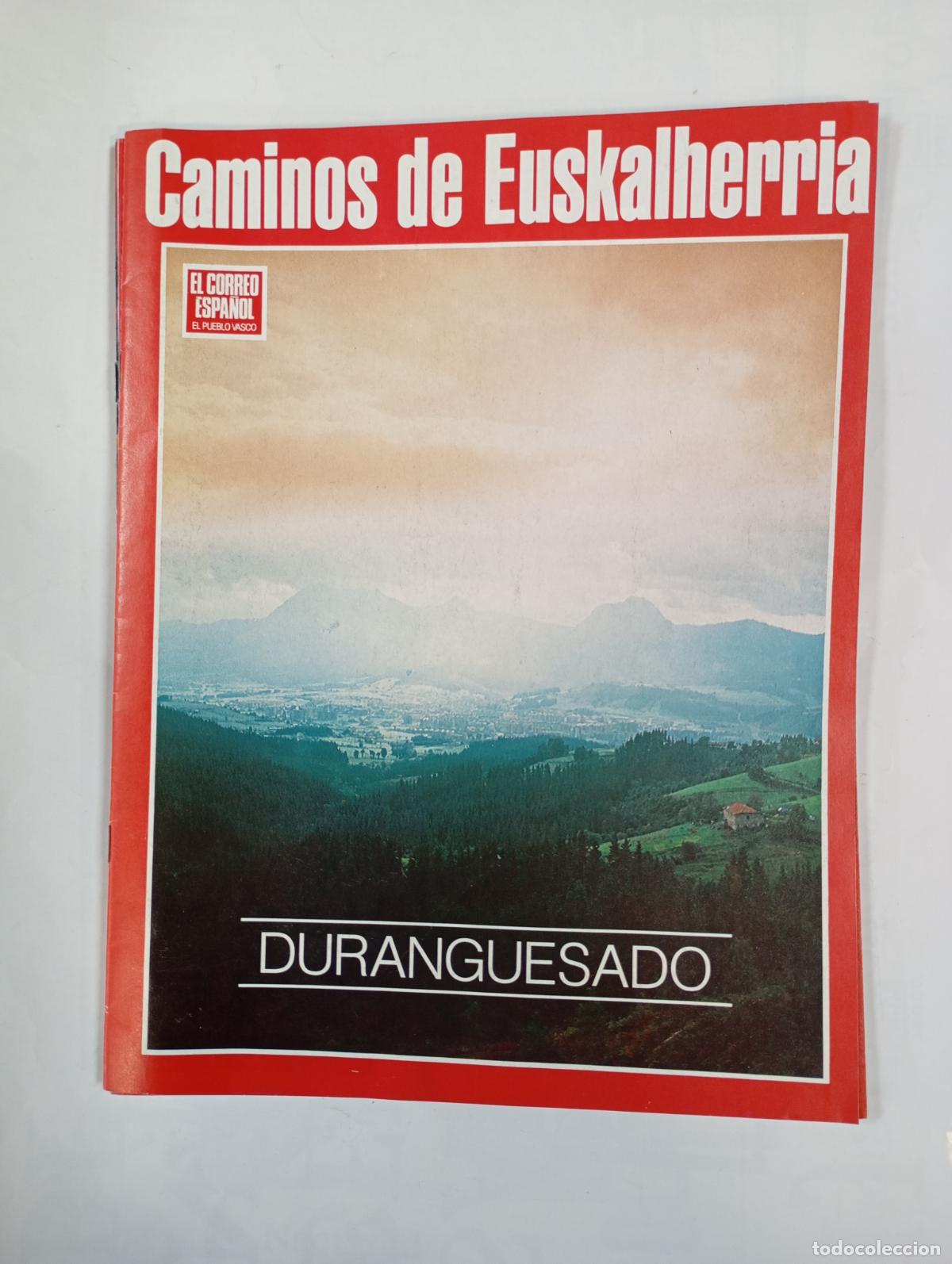 Coleccionismo de Revistas y Peri&oacute;dicos: REVISTA FASC&Iacute;CULO CAMINOS DE EUSKAL HERR&Iacute;A. PER&Iacute;ODICO EL CORREO. DURANGUESADO. TDKR26