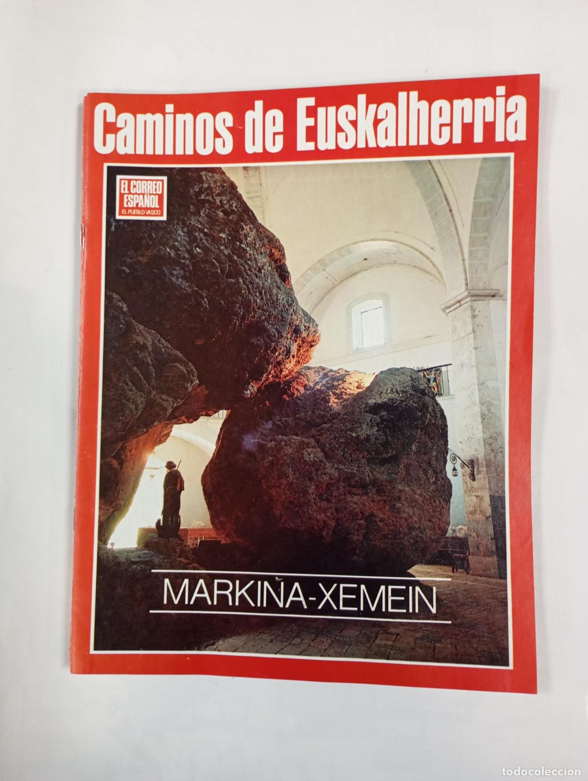 Coleccionismo de Revistas y Peri&oacute;dicos: REVISTA FASC&Iacute;CULO CAMINOS DE EUSKAL HERR&Iacute;A. PER&Iacute;ODICO EL CORREO. MARKINA XEMEIN. TDKR26