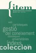 Coleccionismo de revistas y peri&oacute;dicos: REVISTA ITEM : CARTOTEQUES / BIBLIOTEQUES UNIVERSITARIES : GENER-ABRIL 2002 NUM. 30