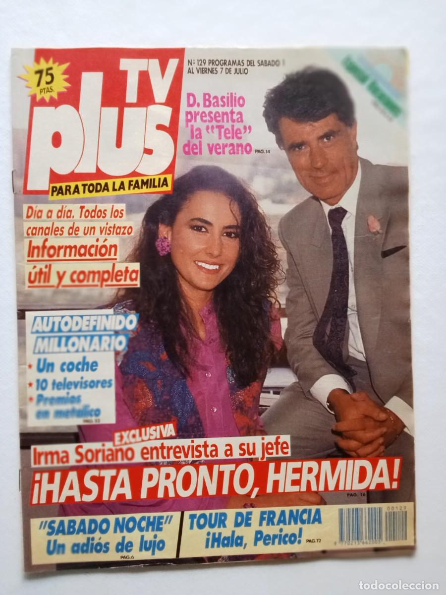 Coleccionismo de Revistas y Peri&oacute;dicos: Revista TV PLUS N&ordm; 129 1989 GEORGE MICHAEL Irma Soriano JES&Uacute;S HERMIDA Tony Leblanc JUDY GARLAND