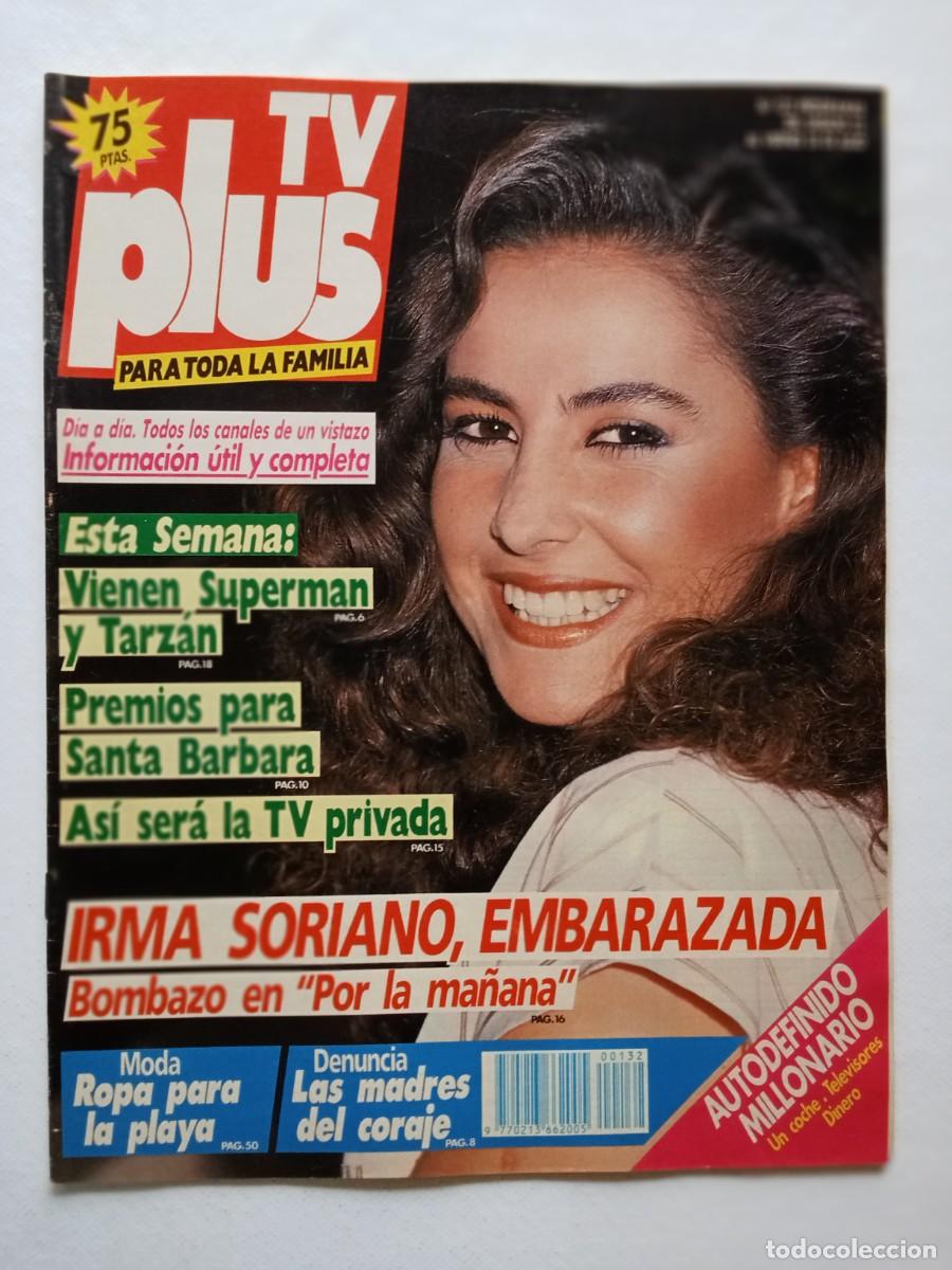 Coleccionismo de Revistas y Peri&oacute;dicos: Revista TV PLUS N&ordm; 132 1989 SUPERMAN Objetivo Birmania IRMA SORIANO Miguel Bos&eacute; CLINT EASTWOOD