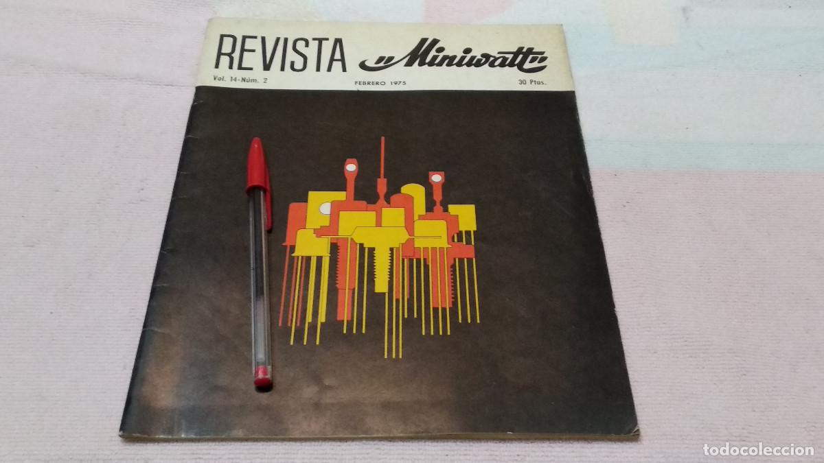 Collezionismo di Riviste e Giornali: Revista Miniwatt - vol. 14 num. 2 - FEBRERO 1975 - electronica - EN CORRECTO ESTADO