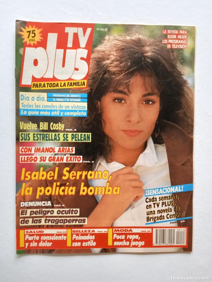 Collezionismo di Riviste e Giornali: Revista TV PLUS N&ordm; 148 1989 ISABEL SERRANO Bill Cosby IMANOL ARIAS Latoya Jackson TOLA