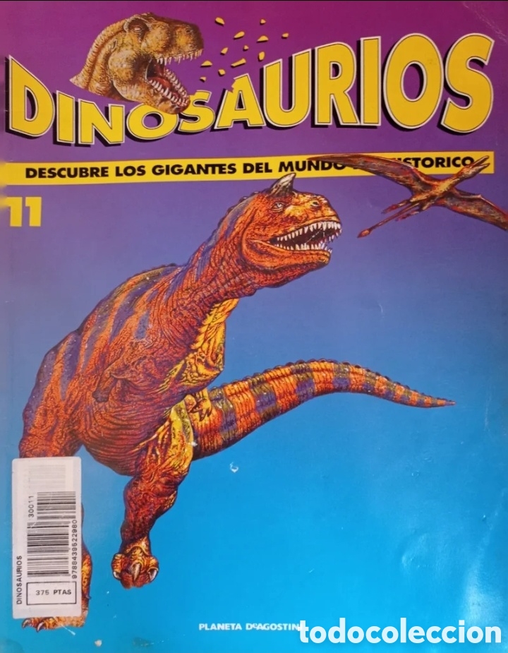 Coleccionismo de Revistas y Peri&oacute;dicos: Dinosaurios. Descubre los gigantes del mundo prehist&oacute;rico N&deg; 11