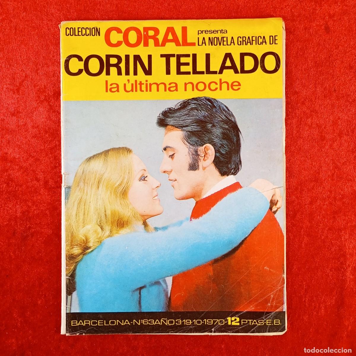 Coleccionismo de Revistas y Peri&oacute;dicos: LA &Uacute;LTIMA NOCHE - CORIN TELLADO - NOVELA GRAFICA - COL. CORAL - N&ordm; 63, A&Ntilde;O 3 / 3328
