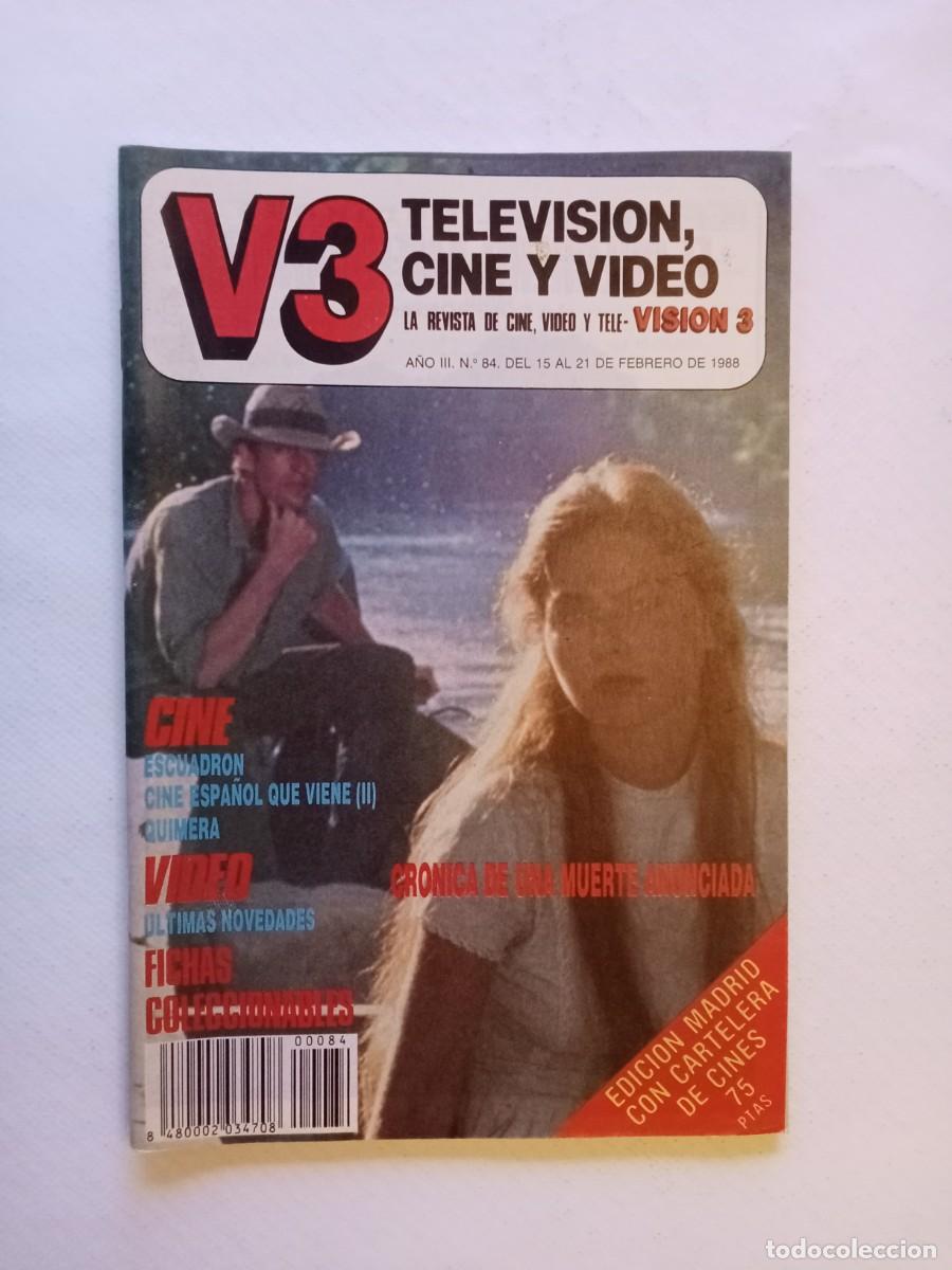Sammeln von Zeitschriften und Zeitungen: Revista V3 VISION 3 N&ordm; 84 1988 CR&Oacute;NICA DE UNA MUERTE ANUNCIADA Ornella Muti ANTHONY DELON