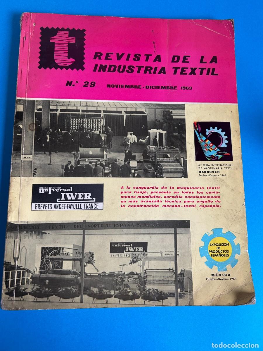Coleccionismo de Revistas y Peri&oacute;dicos: REVISTA DE LA INDUSTRIA TEXTIL N&ordm; 29 - NOVIEMBRE DICIEMBRE 1963