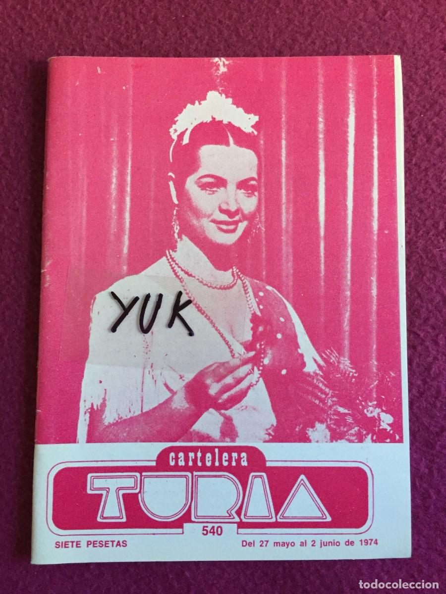 Coleccionismo de Revistas y Peri&oacute;dicos: CARTELERA TURIA N&ordm; 540 / A&Ntilde;O 1974 / VALENCIA / Portada: Sara Montiel