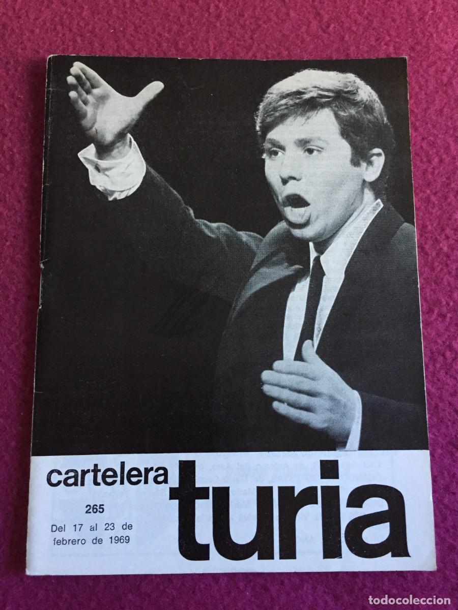 Collection Magazines and Newspapers: CARTELERA TURIA N&ordm; 265 / A&Ntilde;O 1969 / VALENCIA / Portada: Raphael