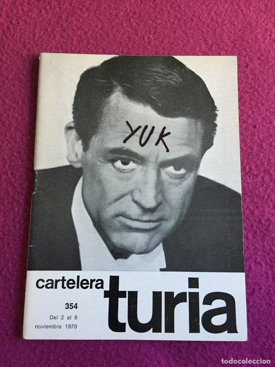 Coleccionismo de revistas y peri&oacute;dicos: CARTELERA TURIA N&ordm; 354 / A&Ntilde;O 1970 / VALENCIA / Portada: Cary Grant