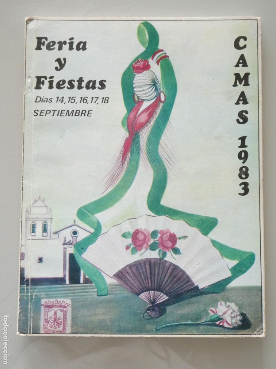 Coleccionismo de revistas y peri&oacute;dicos: LIBRO REVISTA DE LA FERIA Y FIESTAS DE CAMAS 1983 SEVILLA. TOROS, F&Uacute;TBOL, RELIGI&Oacute;N. 80P. 210GR
