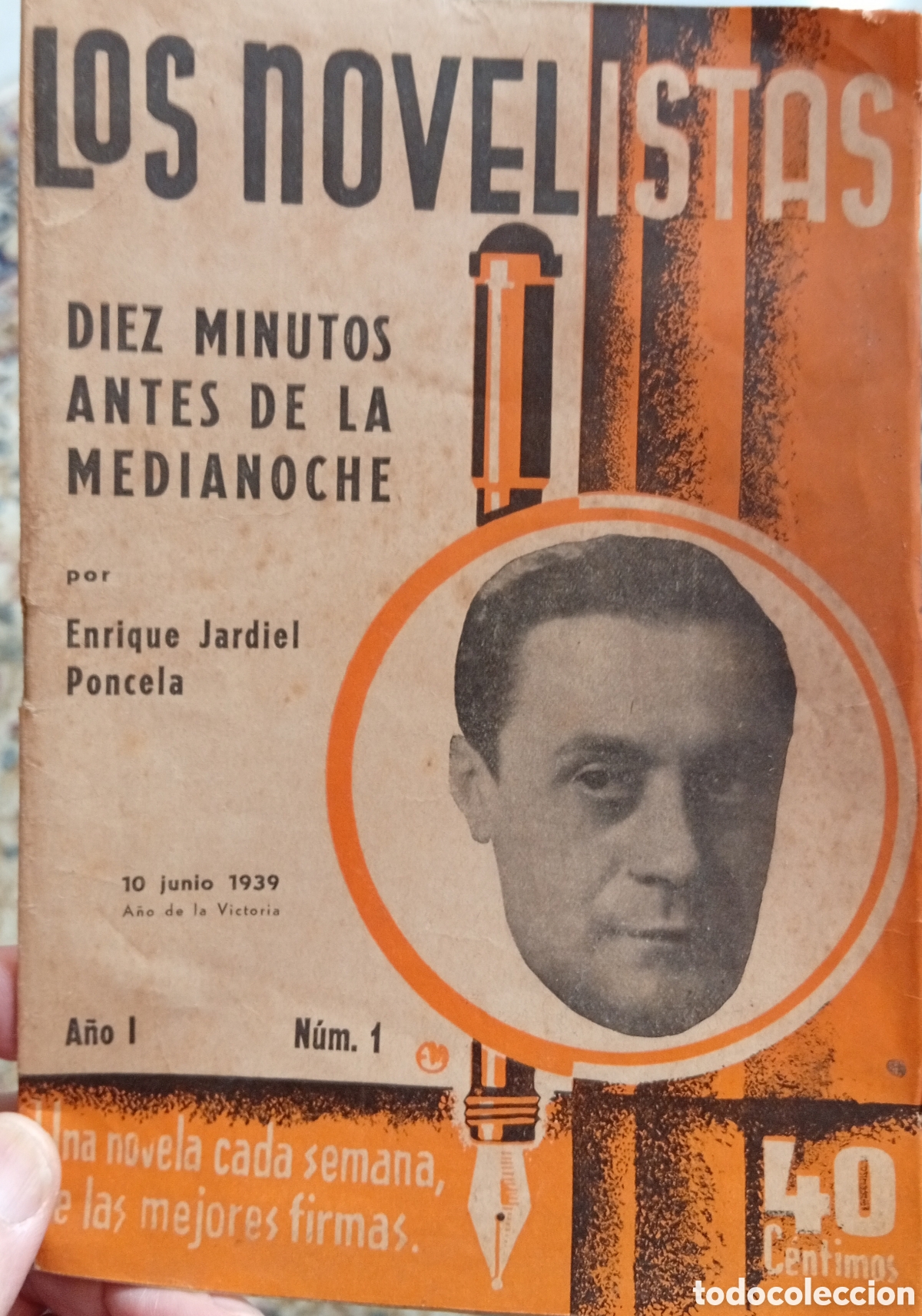 Coleccionismo de Revistas y Peri&oacute;dicos: Diez minutos antes de la medianoche los Novelistas Enrique Jardiel Poncela a&ntilde;o 1939 1 n&uacute;mero 1