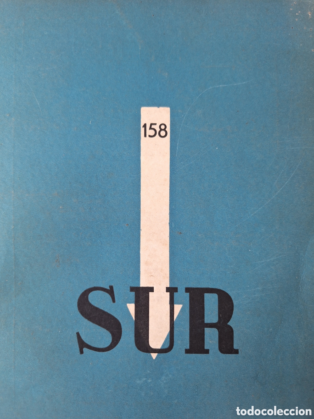 Coleccionismo de Revistas y Peri&oacute;dicos: REVISTA SUR No 158 ESPECIAL DEDICADO A CERVANTES 1947 SOLO WESTERN UNION
