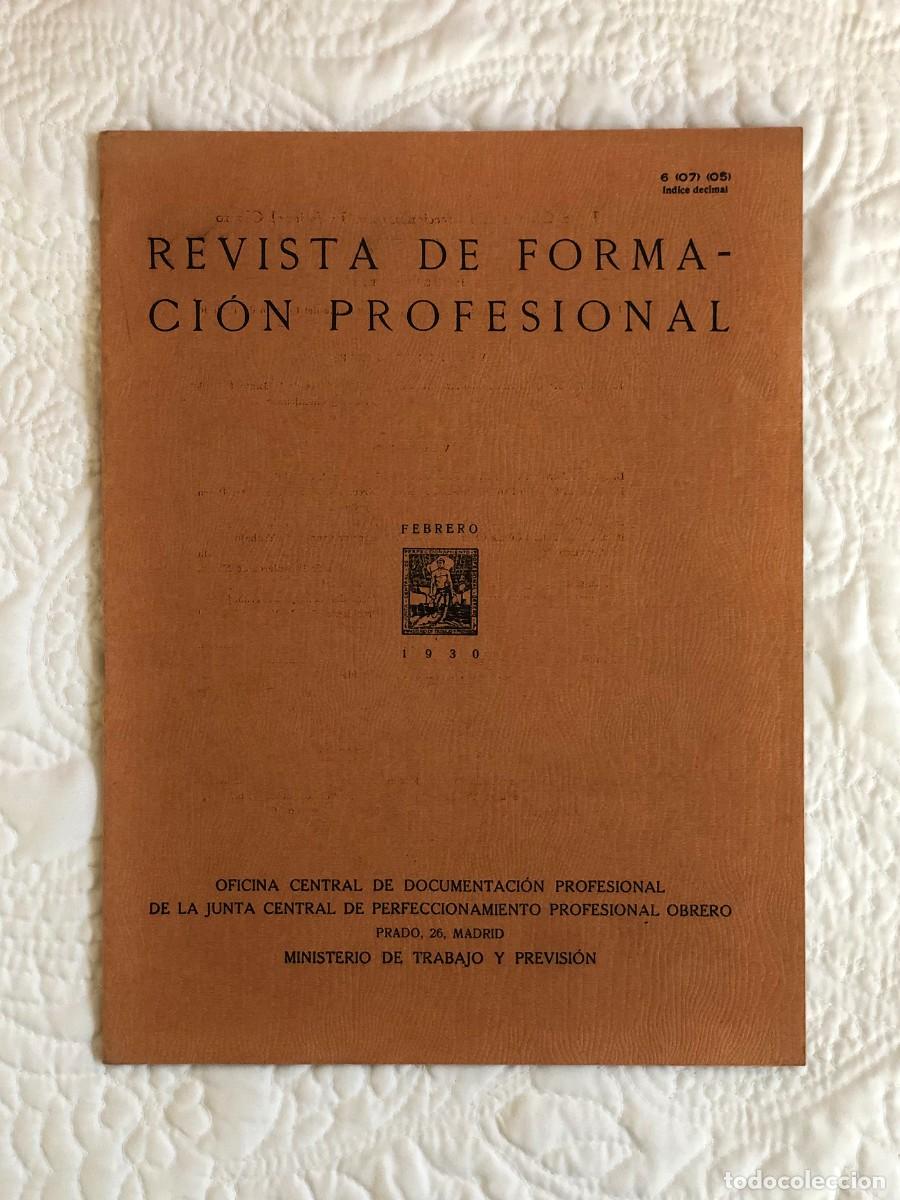 Coleccionismo de Revistas y Peri&oacute;dicos: Revista de Formaci&oacute;n Profesional. Febrero de 1930. Ministerio de Trabajo y Previsi&oacute;n. Sevilla