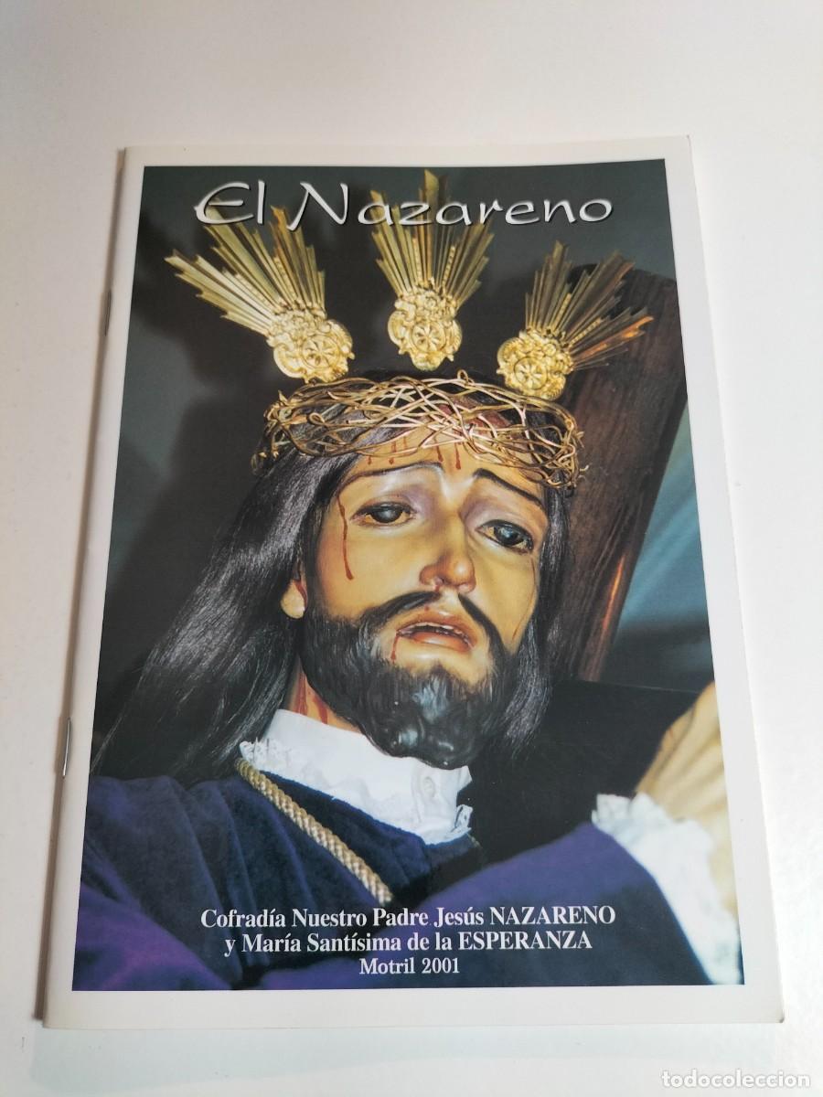 Coleccionismo de Revistas y Peri&oacute;dicos: Revista cofrade Semana Santa El Nazareno a&ntilde;o 2001 Motril Granada