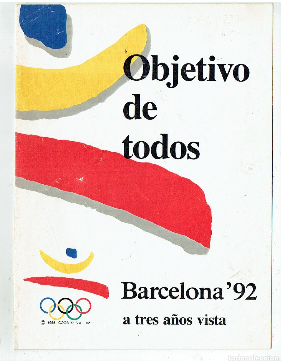 Coleccionismo de Revistas y Peri&oacute;dicos: BARCELONA&acute;92, A TRES A&Ntilde;OS VISTA. OBJETIVO DE TODOS. CAT&Aacute;LOGO, 1988. (C/A30)