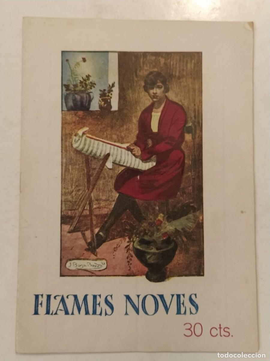 Coleccionismo de Revistas y Peri&oacute;dicos: FLAMES NOVES -NUMERO 10 ANY 1922-BRUNET-DONA CATALANA-ANTI FEMINISTA-XAVIER NOGUES ETC-(V-27.745)