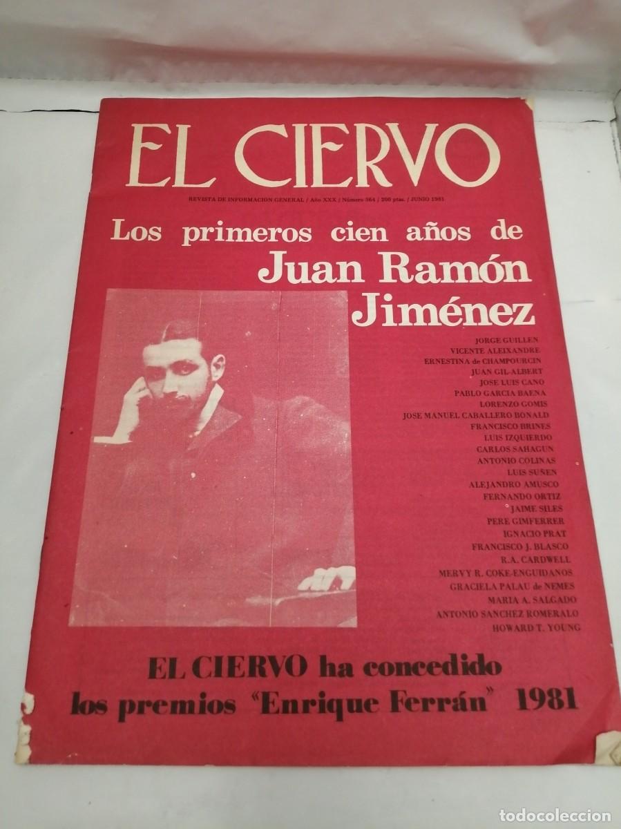 Coleccionismo de Revistas y Peri&oacute;dicos: EL CIERVO. Revista No. 364, Junio 1981: Los Primeros Cien A&ntilde;os de Juan Ram&oacute;n Jim&eacute;nez