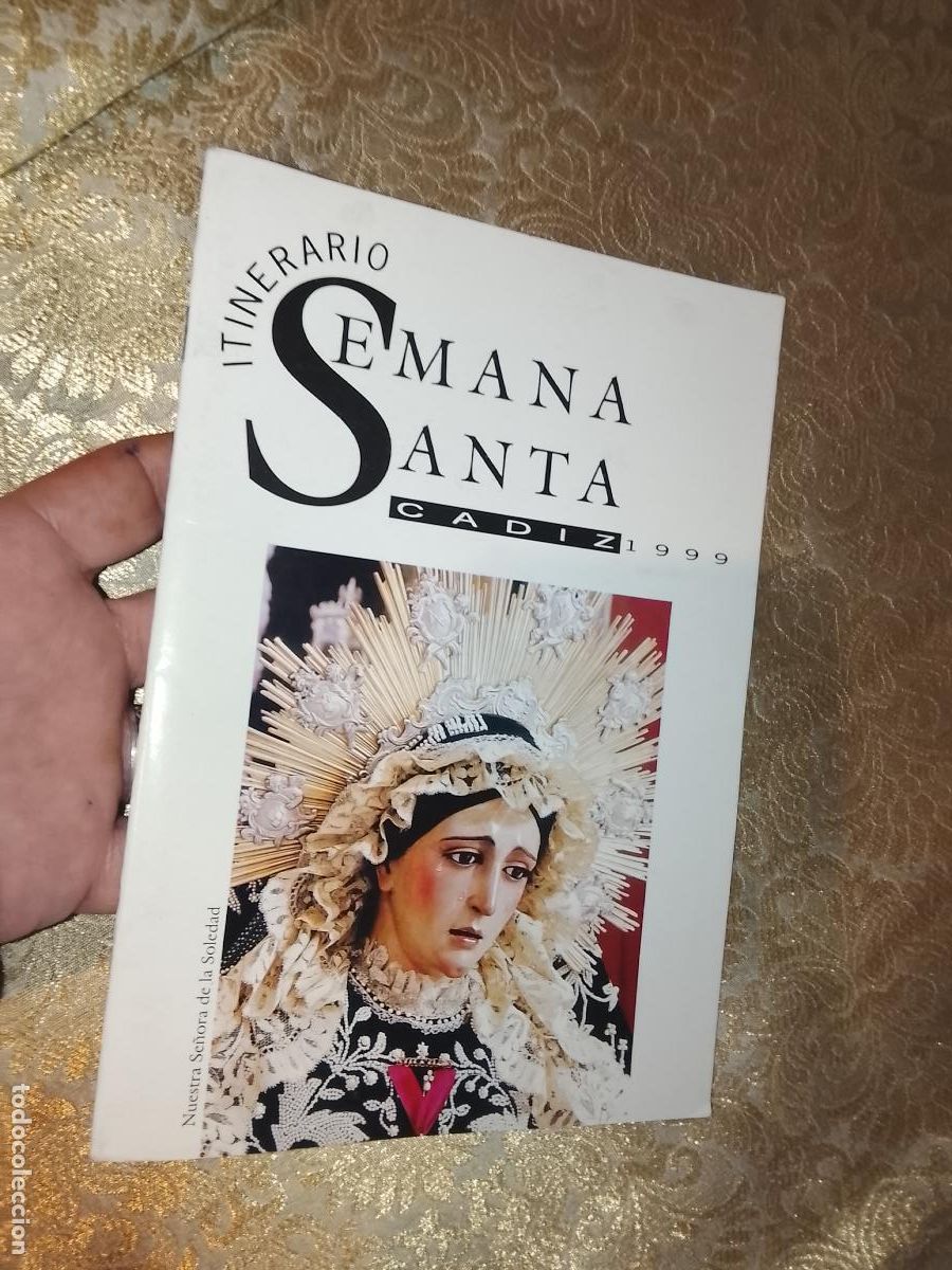 Coleccionismo de Revistas y Peri&oacute;dicos: SEMANA SANTA CADIZ itinerario antiguo con imagen de la virgen de la soledad , tapa dura con paginas