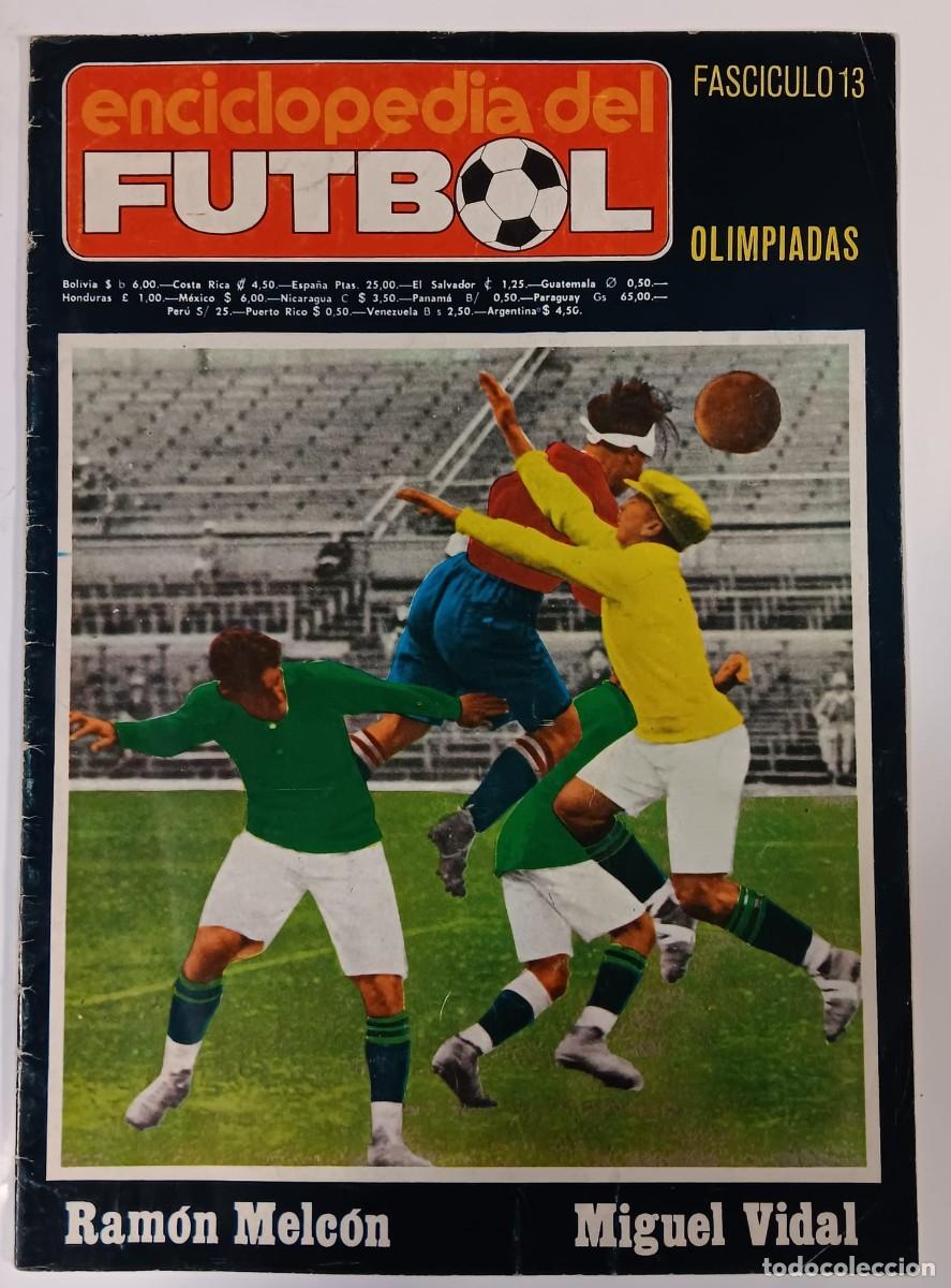 Coleccionismo de Revistas y Peri&oacute;dicos: ENCICLOPEDIA DEL FUTBOL FASCICULO 13 OLIMPIADAS RAMON MELCON MIGUEL VIDAL