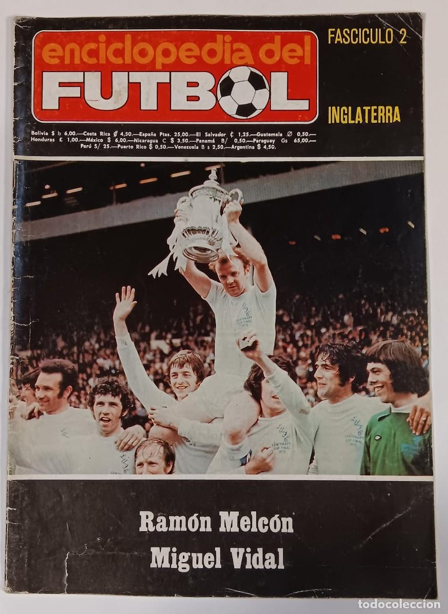 Coleccionismo de Revistas y Peri&oacute;dicos: ENCICLOPEDIA DEL FUTBOL FASCICULO 2 INGLATERRA RAMON MELCON MIGUEL VIDAL