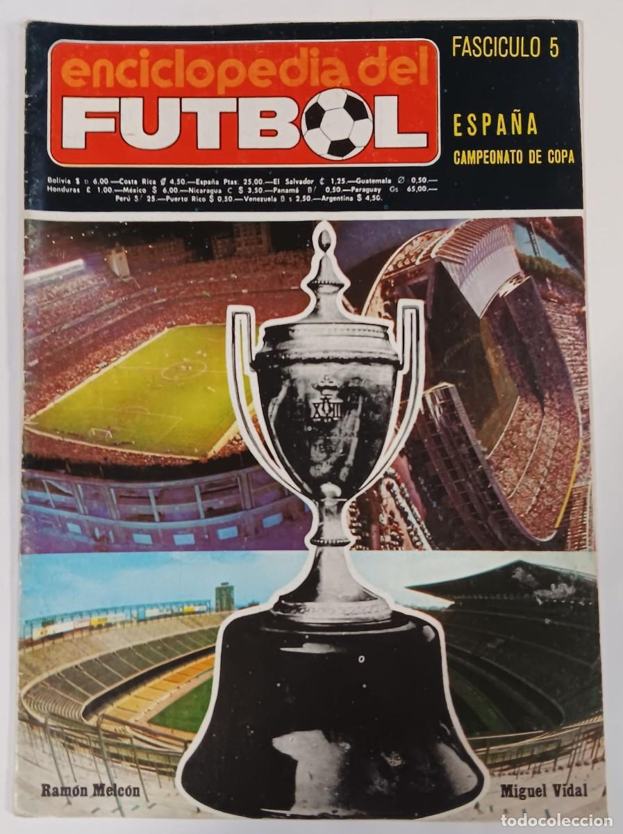 Coleccionismo de Revistas y Peri&oacute;dicos: ENCICLOPEDIA DEL FUTBOL FASCICULO 5 ESPA&Ntilde;A CAMPEONATO DE COPA RAMON MELCON MIGUEL VIDAL
