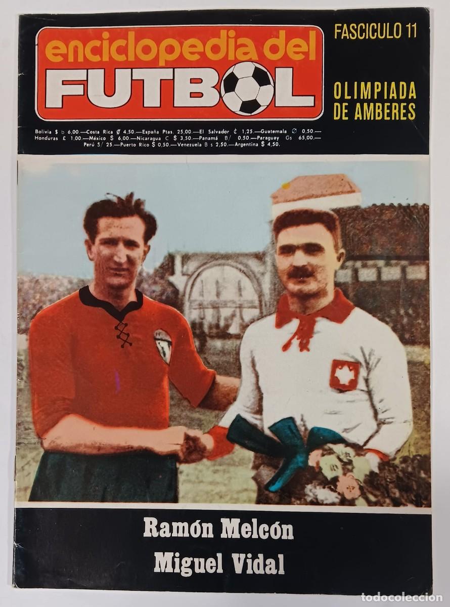 Coleccionismo de Revistas y Peri&oacute;dicos: ENCICLOPEDIA DEL FUTBOL FASCICULO 11 OLIMPIADA DE AMBERES RAMON MELCON MIGUEL VIDAL
