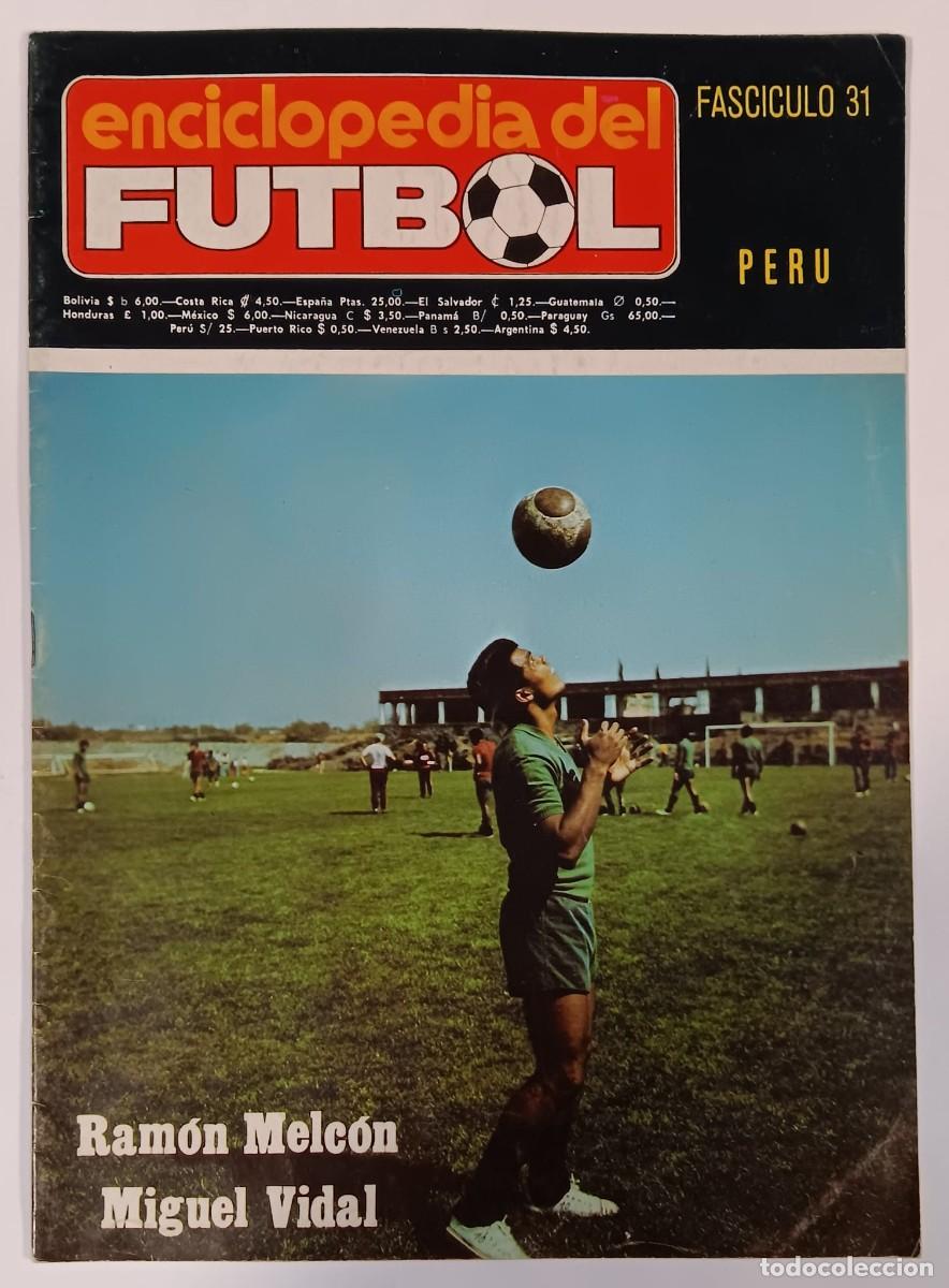 Coleccionismo de Revistas y Peri&oacute;dicos: ENCICLOPEDIA DEL FUTBOL FASCICULO 31 PERU RAMON MELCON MIGUEL VIDAL