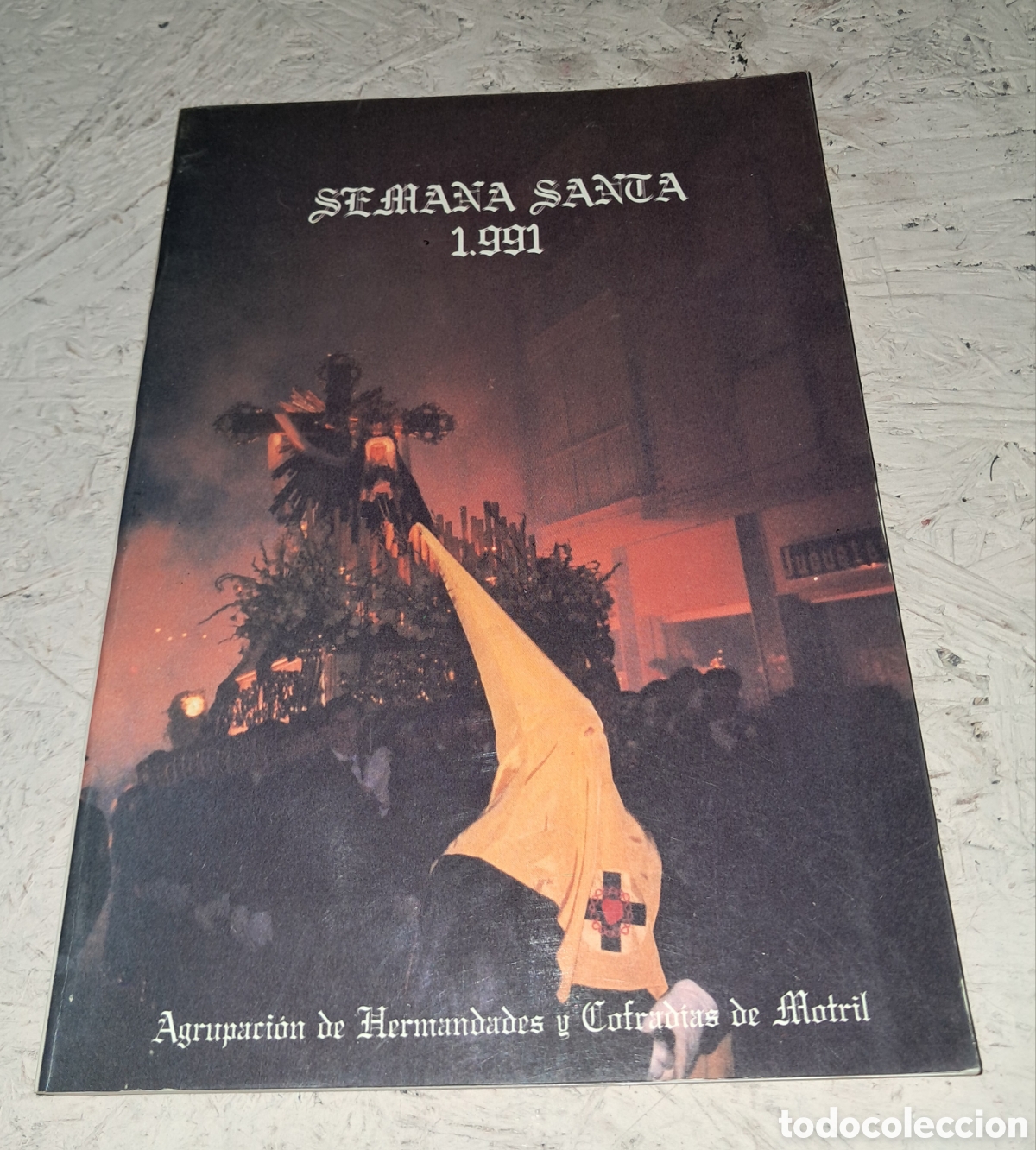 Coleccionismo de Revistas y Peri&oacute;dicos: REVISTA SEMANA SANTA 1991 AGRUPACIONES DE HERMANDADES Y COFRADIAS DE MOTRIL