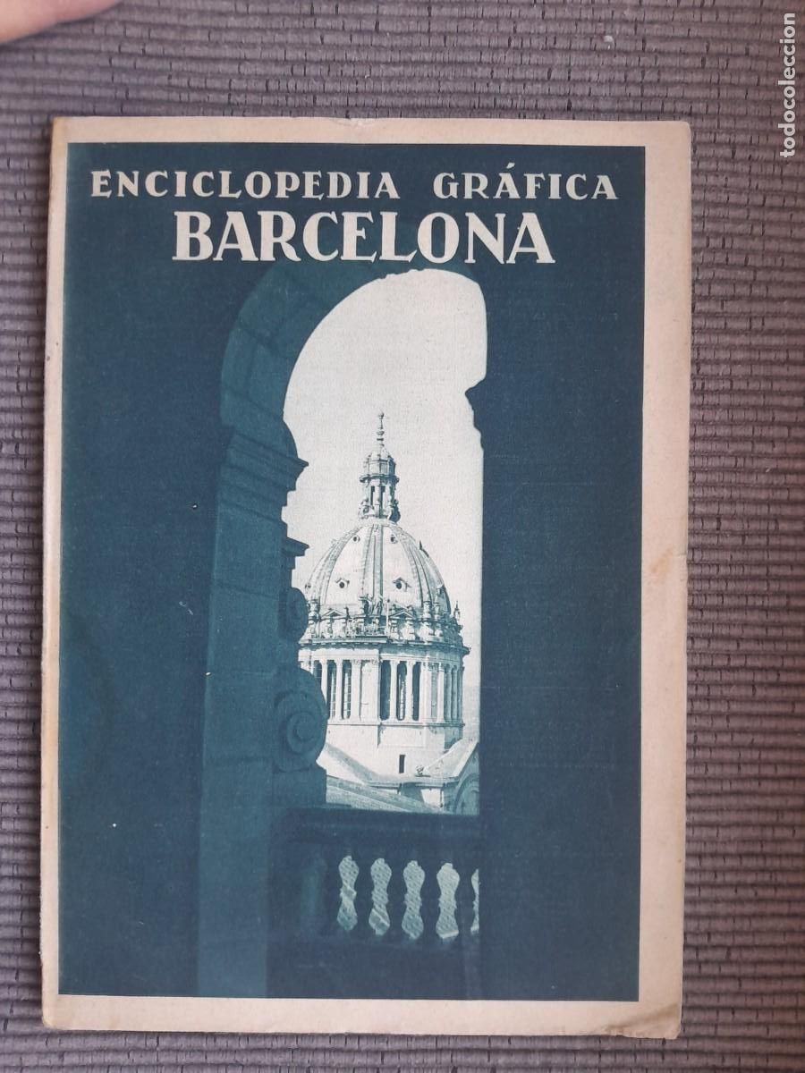 Coleccionismo de Revistas y Peri&oacute;dicos: ENCICLOPEDIA GRAFICA BARCELONA. POR VICENTE CLAVEL . EDITORIAL CERVANTES 1929