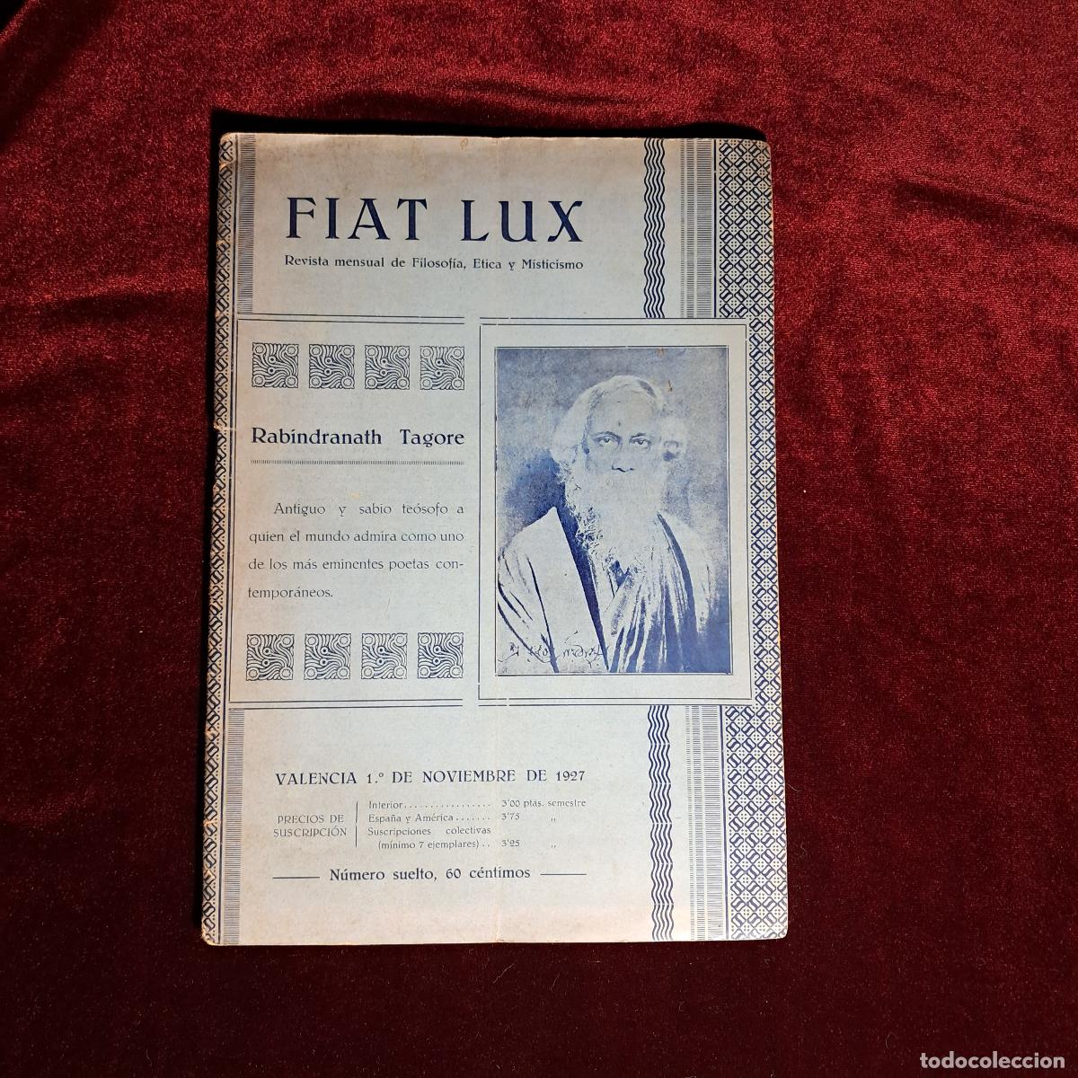 Coleccionismo de Revistas y Peri&oacute;dicos: FIAT LUX A&Ntilde;O I N&ordm; 7. REVISTA MENSUAL DE FILOSOF&Iacute;A, &Eacute;TICA Y MISTICISMO. Rabindranath Tagore. 1927