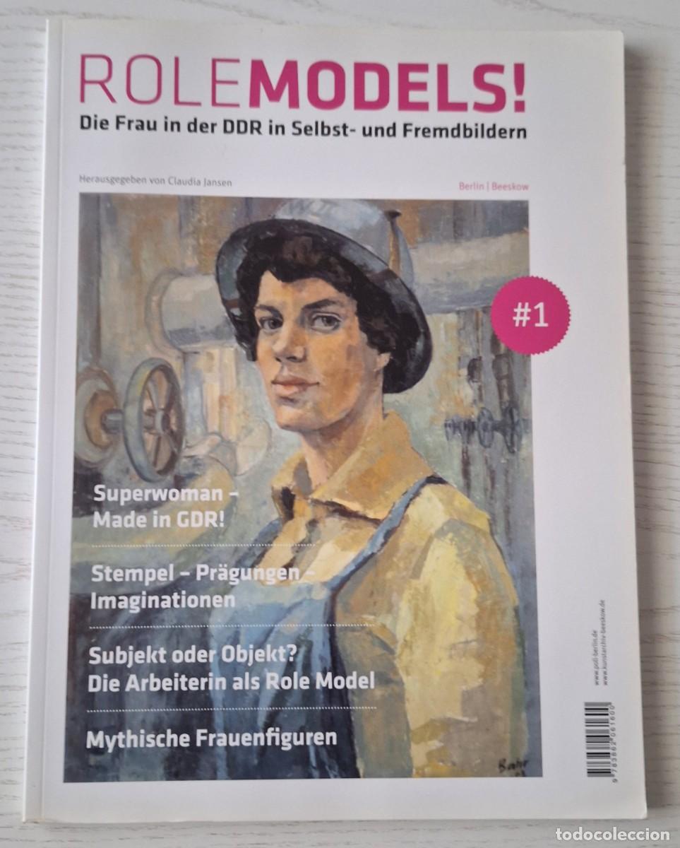 Coleccionismo de revistas y peri&oacute;dicos: REVISTA ROLE MODELS! N&ordm; 1 (DIE FRAU IN DER DDR IN SELBST - UND FREMBILDERN &middot; 94 P&Aacute;GINAS EN ALEM&Aacute;N)