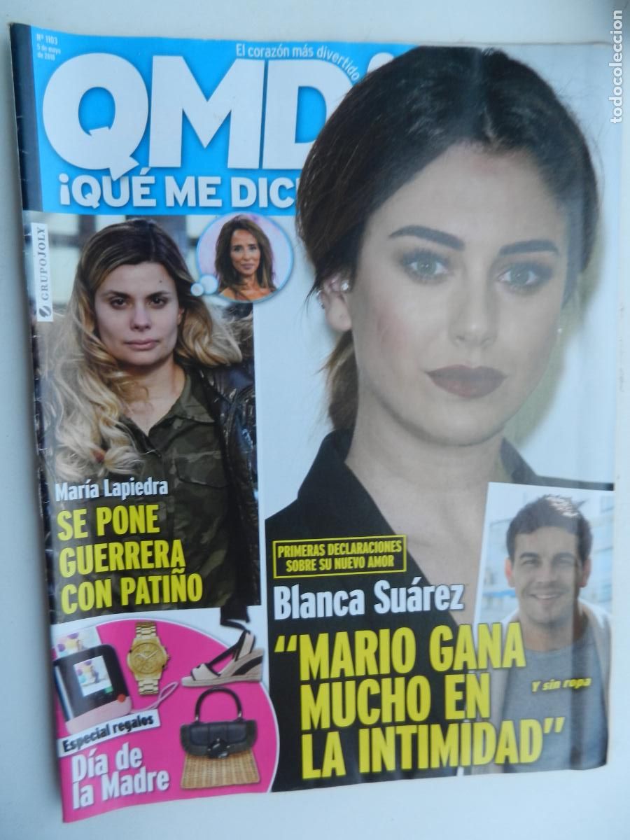 Collectionnisme de Revues et Journaux: QMD &iexcl; QUE ME DICES! N&ordm; 1103 -05-2018- BLANCA SUAREZ -MARIO CASAS - MARIA LAPIEDRA