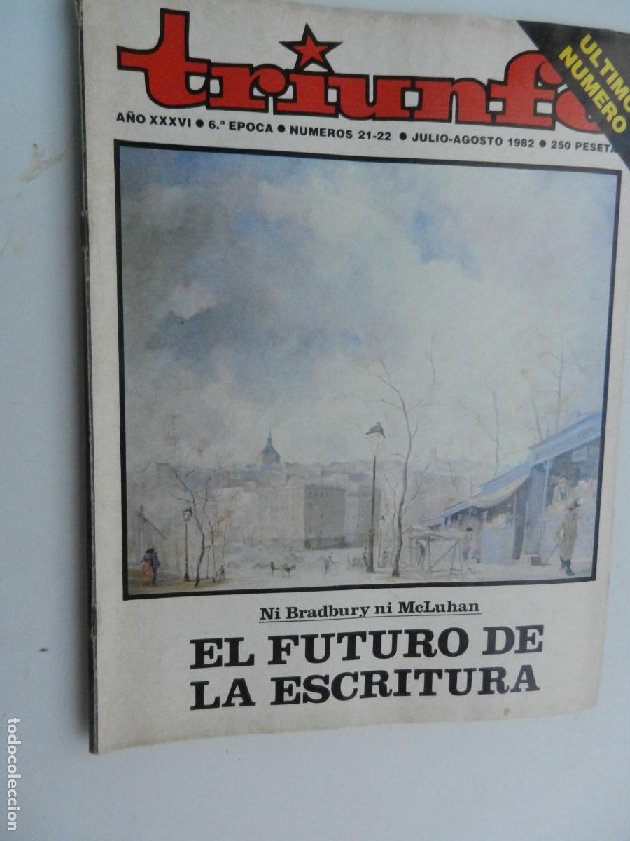 Collection Magazines and Newspapers: TRIUNFO REVISTA N&ordm; 21-22-07-08-1982- EL FUTURO DE LA ESCRITURA - SONABA LA SIRENA - BU&Ntilde;UEL