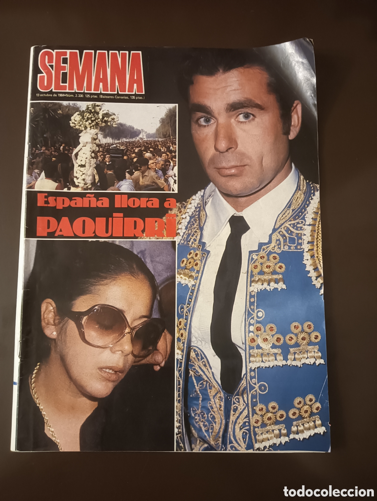 Coleccionismo de Revistas y Peri&oacute;dicos: REVISTA SEMANA N&ordm; 2330 13 OCTUBRE 1984 ESPA&Ntilde;A LLORA A PAQUIRRI