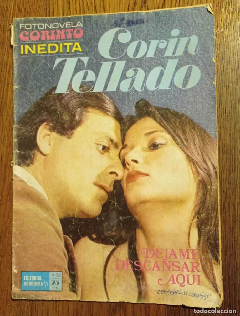 Coleccionismo de Revistas y Peri&oacute;dicos: FOTONOVELA CORINTO INEDITA - N&ordm; 32 - CORIN TELLADO - DEJAME DESCANSAR AQUI - 1975