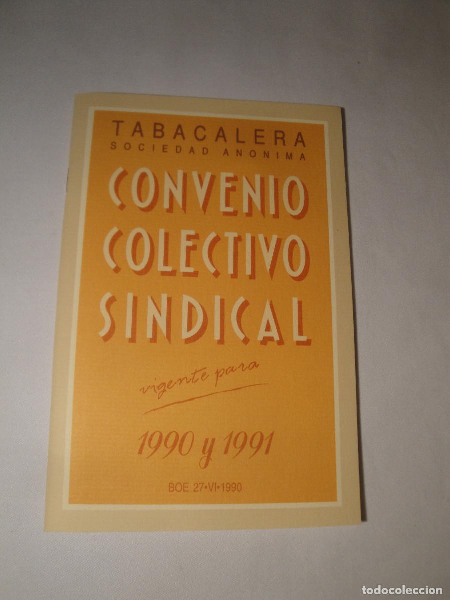 Collezionismo di Riviste e Giornali: Convenio Colectivo Sindical Tabacalera, S.A. Para los a&ntilde;os 1990 y 1991.