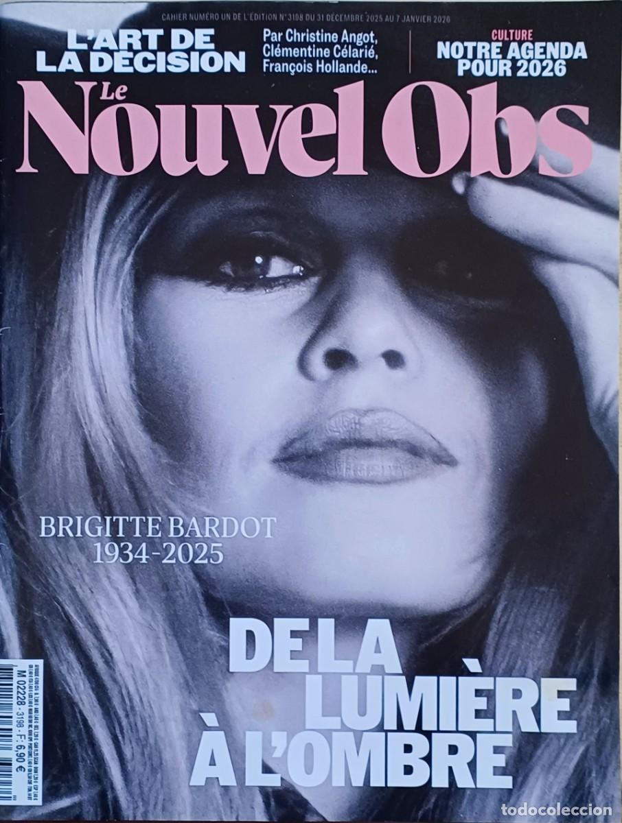 Coleccionismo de Revistas y Peri&oacute;dicos: Brigitte Bardot. Nouvel Obs. Homenaje.